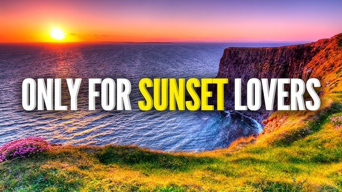 Best Sunrise and Sunset Spots Worldwide